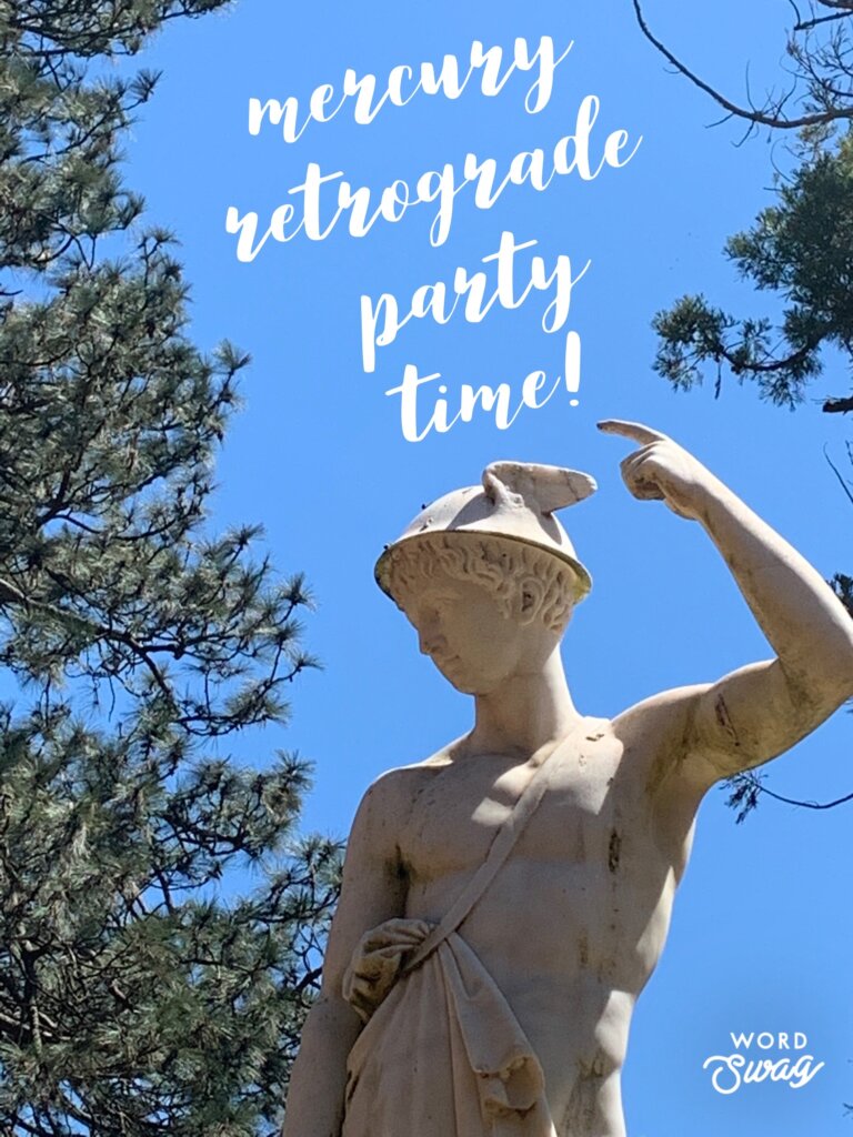 Statue of Mercury with text 'Mercury Retrograde Party Time'